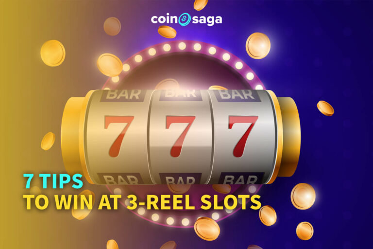 7 tips to win at 3 reel slots