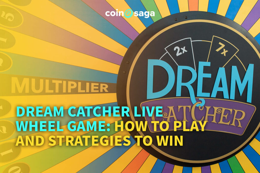 Dream Catcher Live Casino Game: How to Play and Strategies to Win