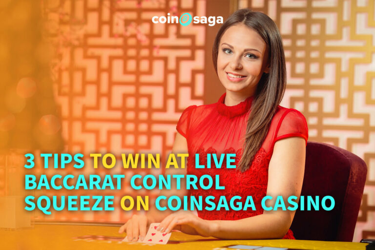Live Baccarat Control Squeeze Tips