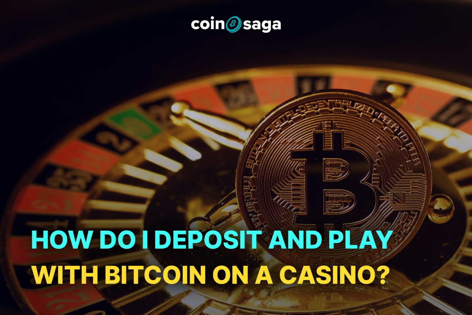 deposit and play with Bitcoin on a Casino
